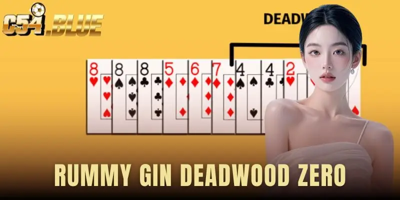 Rummy Gin Deadwood Zero